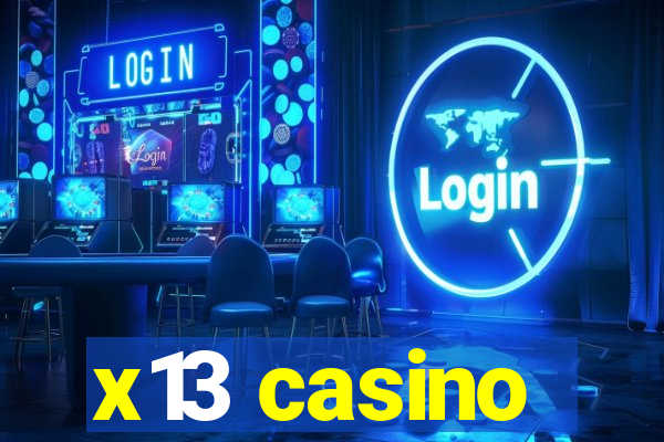 x13 casino